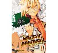 School Judgment: Gakkyu Hotei, Vol. 1 (Volume 1)