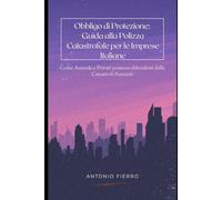 Obbligo di Protezione: Guida alla Polizza Catastrofale per le Imprese Italiane: Uno sguardo alle soluzioni per imprese e privati