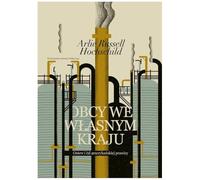 Obcy We Własnym Kraju. Gniew I Żal Amerykańskiej.. Literatura Nauki Humanistyczne Polska Książka Po Polsku Polish Book