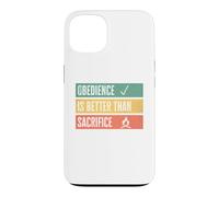 Obedience is better than sacrifice Relationship VS Religion Case for iPhone 13