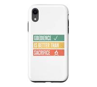 Obedience is better than sacrifice Relationship VS Religion Case for iPhone XR