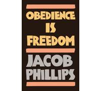 Obedience is Freedom
