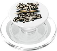 Obedience Is My Yes keep My commandments John 14:15 PopSockets PopGrip for MagSafe