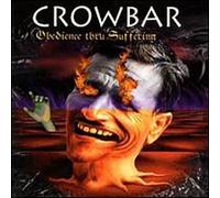 Obedience Thru Suffering by Crowbar