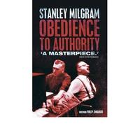 Obedience to Authority An Experimental View by Milgram, Stanley ( AUTHOR ) Feb-22-2010 Paperback