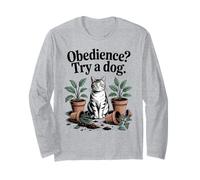 Obedience Try A Dog Cat Lover Kitten Funny Cat Long Sleeve T-Shirt