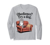 Obedience Try A Dog Cat Lover Kitten Funny Cat Long Sleeve T-Shirt
