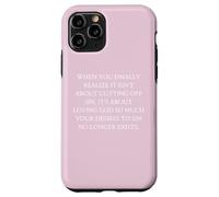 Obedience When You Finally Realize It's About Loving God Case for iPhone 11 Pro