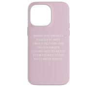 Obedience When You Finally Realize It's About Loving God Case for iPhone 14 Pro Max