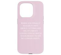 Obedience When You Finally Realize It's About Loving God Case for iPhone 15 Pro