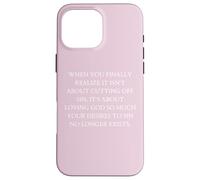 Obedience When You Finally Realize It's About Loving God Case for iPhone 16 Pro Max