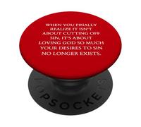 Obedience When You Finally Realize It's About Loving God PopSockets Adhesive PopGrip