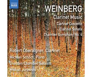 Oberainger/Dresden/Jurowski - Mieczyslaw Weinberg: Clarinet Music - Clarinet Sonata, Chamber Symphony No. 4