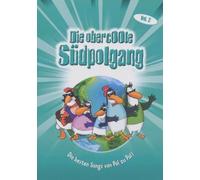 Obercoole Südpolgang,die - Die Besten Songs... Dvd 2 [Import allemand]