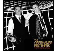 Oberhamer Brothers - Together Again!