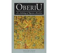 Oberiu: An Anthology of Russian Absurdism (European Classics)