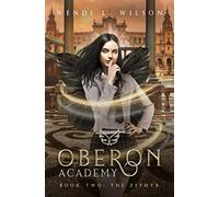 Oberon Academy Book Two: The Zephyr