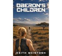 Oberon's Children: A sci-fi action thriller: 3 (The Nick Jones Saga)