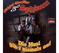 Oberpfälzer Spitzboum,Original - Die Musi Gib I Niemals auf