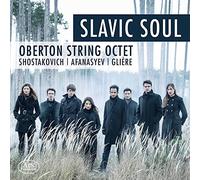 Oberton String Octet - Slavic Soul: Shostakovich, Afanasyev & Gliere