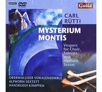 Oberwalliser Vokalensemble - Carl Rütti: Mysterium Montis