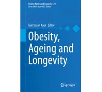 Obesity, Ageing and Longevity
