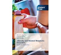 Obesity and Related Metabolic Disorders: Health and Medication