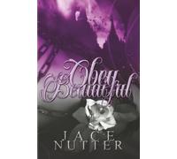 Obey, Beautiful: Poems Of Possession, Praise & Power (The Fires Of Devotion)