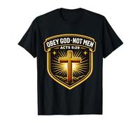 Obey God Not Men Acts 5:29 Christian Jesus Do Not ComplyObey T-Shirt