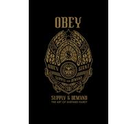 OBEY : Supply and Demand