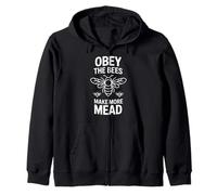 Obey The Bees Make More Mead Design Zip Hoodie
