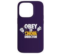 Obey the Choir Director Singing Voice Coach Rehearsal Gift Case for iPhone 14 Pro