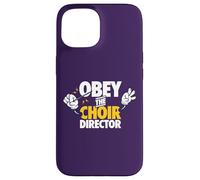 Obey the Choir Director Singing Voice Coach Rehearsal Gift Case for iPhone 15