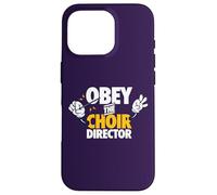 Obey the Choir Director Singing Voice Coach Rehearsal Gift Case for iPhone 16 Pro