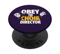 Obey the Choir Director Singing Voice Coach Rehearsal Gift PopSockets Adhesive PopGrip