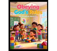 Obeying God's Rules (Ages 3-7) (Little Lessons from Leviticus)
