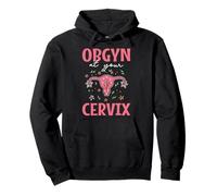 Obgyn At Your Cervix Floral Humor Pullover Hoodie