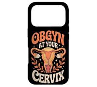 Obgyn At Your Cervix Women's Health Humor Case for iPhone 17 Pro