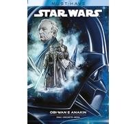 Obi-Wan e Anakin. Star Wars (Marvel must-have)