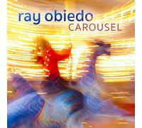 Obiedo, Ray - Carousel