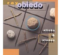 Obiedo, Ray - Sticks & Stones [CASSETTE]