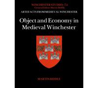 Object and Economy in Medieval Winchester