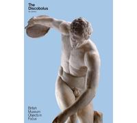Object in Focus: The Discobolus