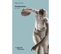 Object in Focus: The Discobolus