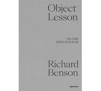 Object Lesson: On the Influence of Richard Benson