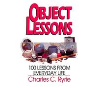 Object Lessons: 100 Lessons from Everyday Life