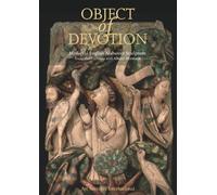 V&A – Object of Devotion: Medieval English Alabaster Sculpture