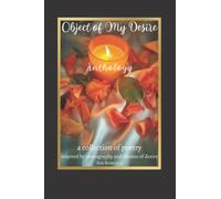 Object of My Desire: Anthology