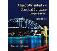 Object-Oriented and Classical Software Engineering (IRWIN COMPUTER SCIENCE)
