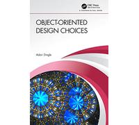 Object-Oriented Design Choices